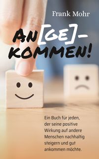 Cover Buch AN(GE)KOMMEN! (Angekommen!) von Frank Mohr